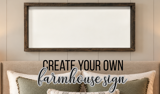 Custom Farmhouse Sign